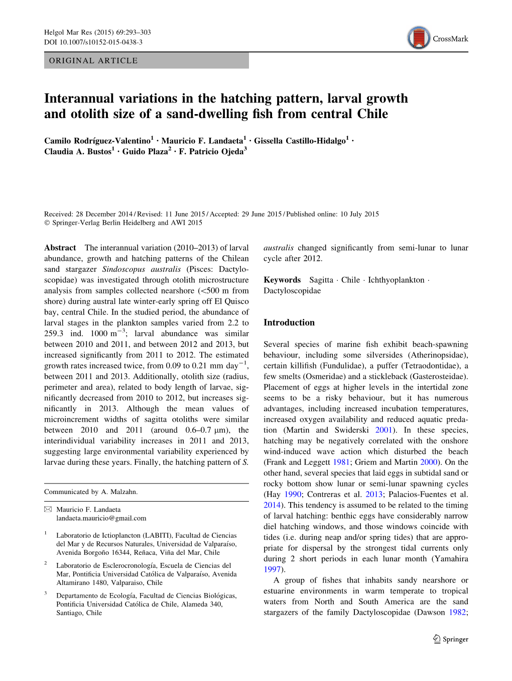 Interannual Variations in the Hatching Pattern, Larval Growth and Otolith Size of a Sand-Dwelling ﬁsh from Central Chile