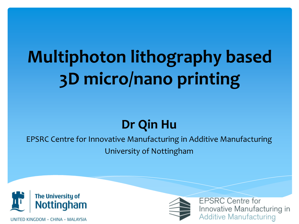 Multiphoton Lithography Based 3D Micro/Nano Printing