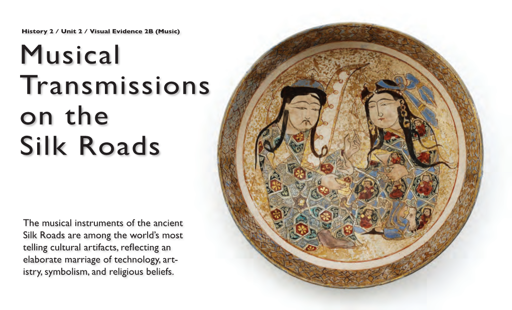 Musical Transmissions on the Silk Roads