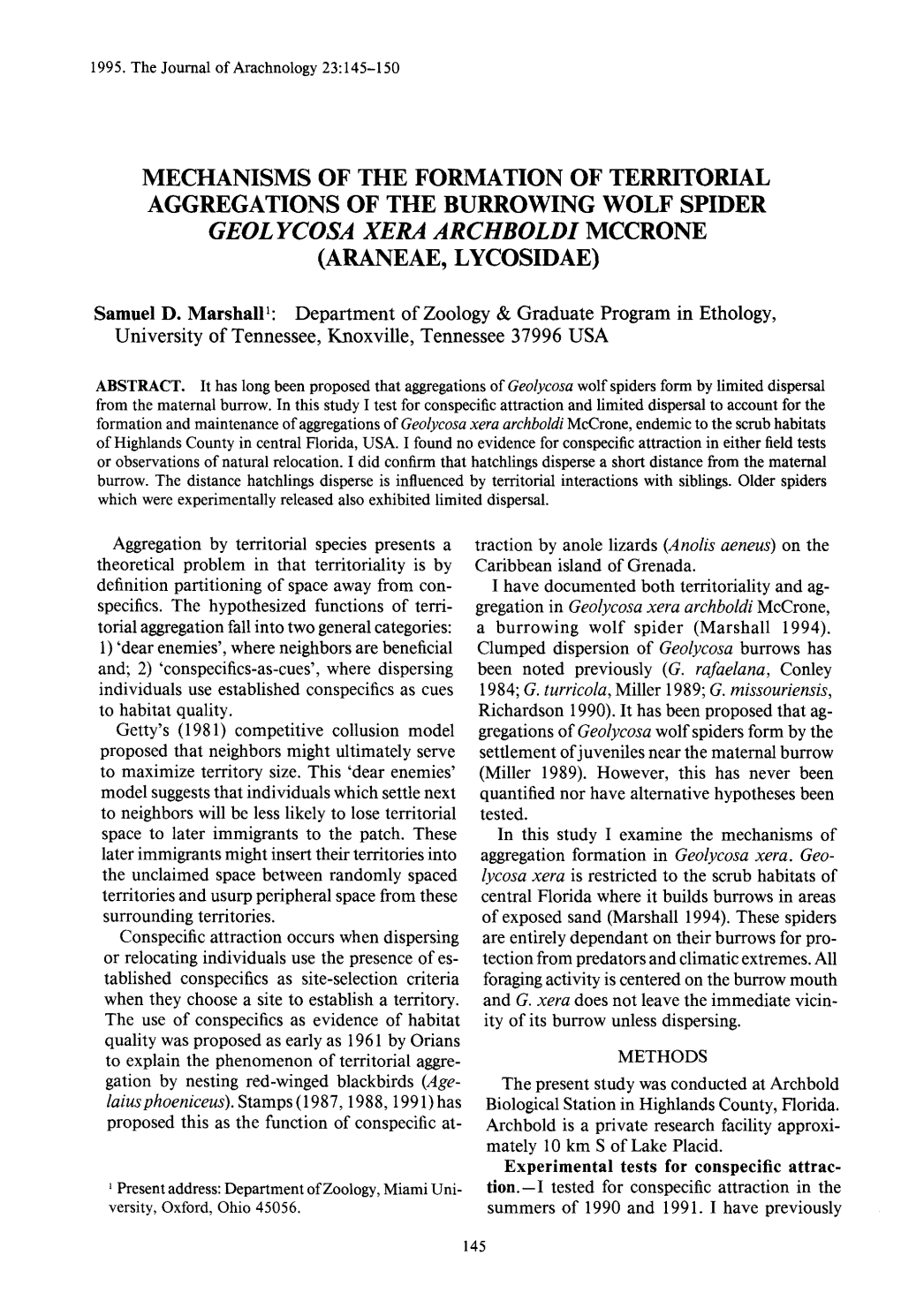 Mechanisms of the Formation of Territorial Aggregations of the Burrowing Wolf Spide R Geolycosa Xera Archboldi Mccrone (Araneae, Lycosidae)