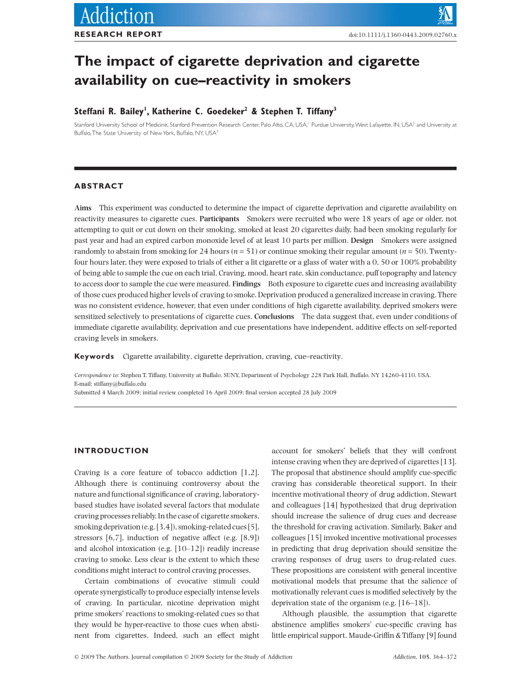 The Impact of Cigarette Deprivation and Cigarette Availability on Cue