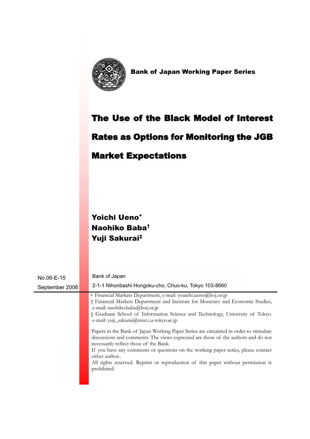 The Use of the Black Model of Interest Rates As Options for Monitoring the JGB Market Expectations