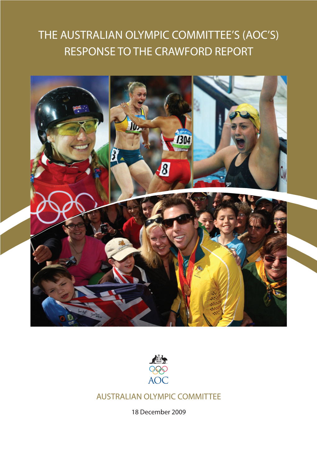 The Australian Olympic Committee's (Aoc's) Response to the Crawford Report