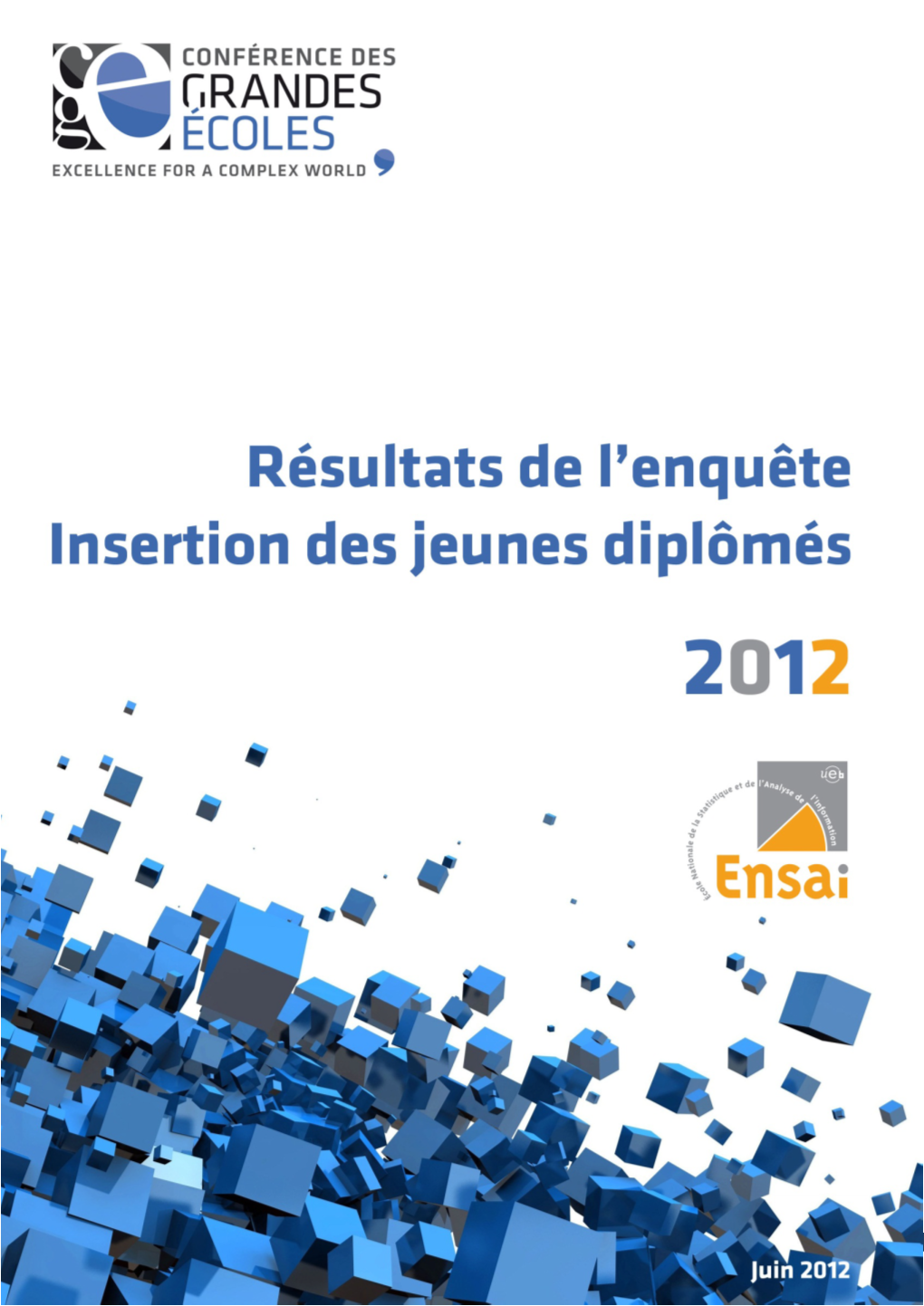 Enquête Insertion Des Jeunes Diplômés - Juin 2012 | 1