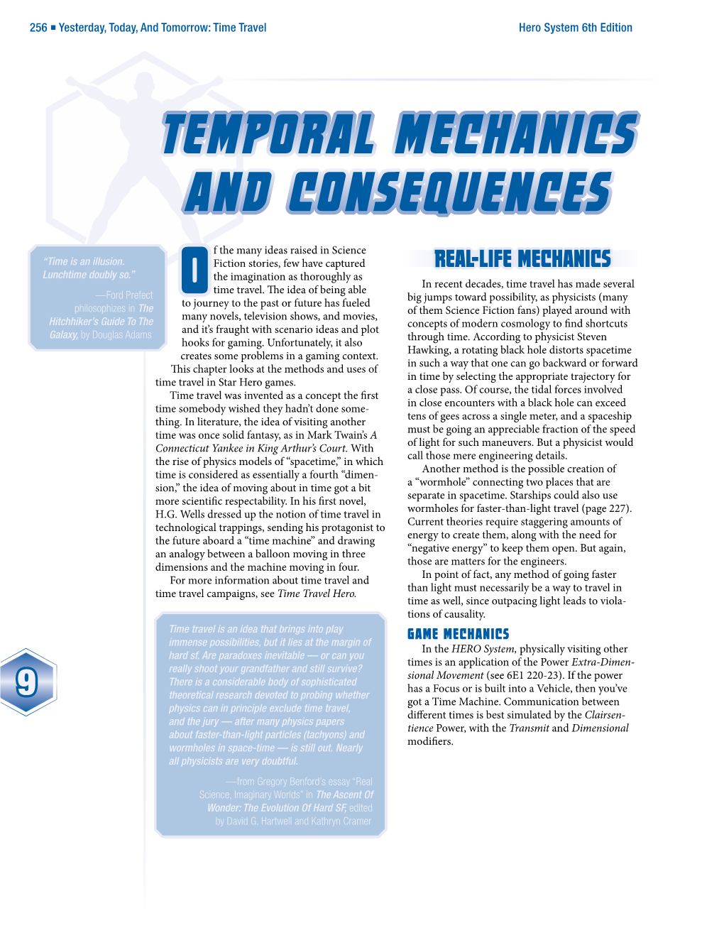 Temporal Mechanics and Consequences