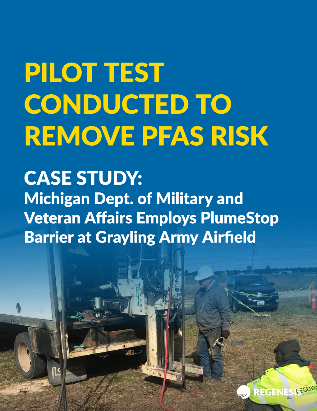 PILOT TEST CONDUCTED to REMOVE PFAS RISK CASE STUDY: Michigan Dept