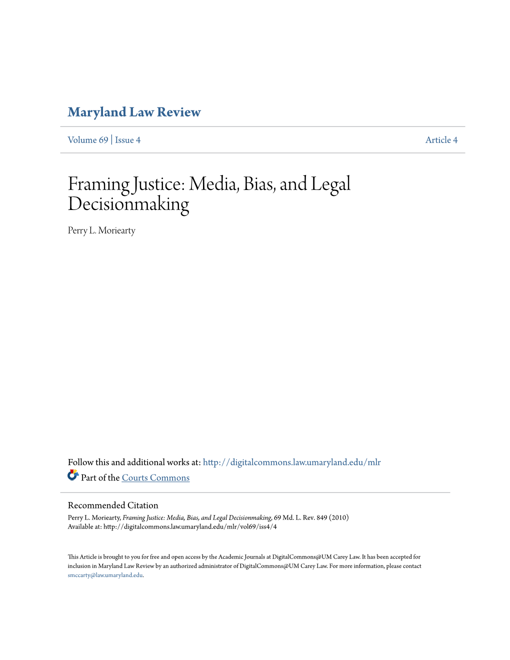 Media, Bias, and Legal Decisionmaking Perry L
