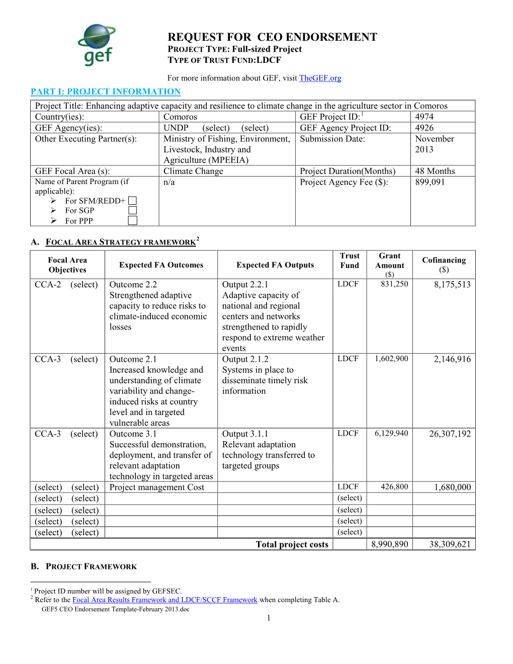 REQUEST for CEO ENDORSEMENT PROJECT TYPE: Full-Sized Project TYPE of TRUST FUND:LDCF