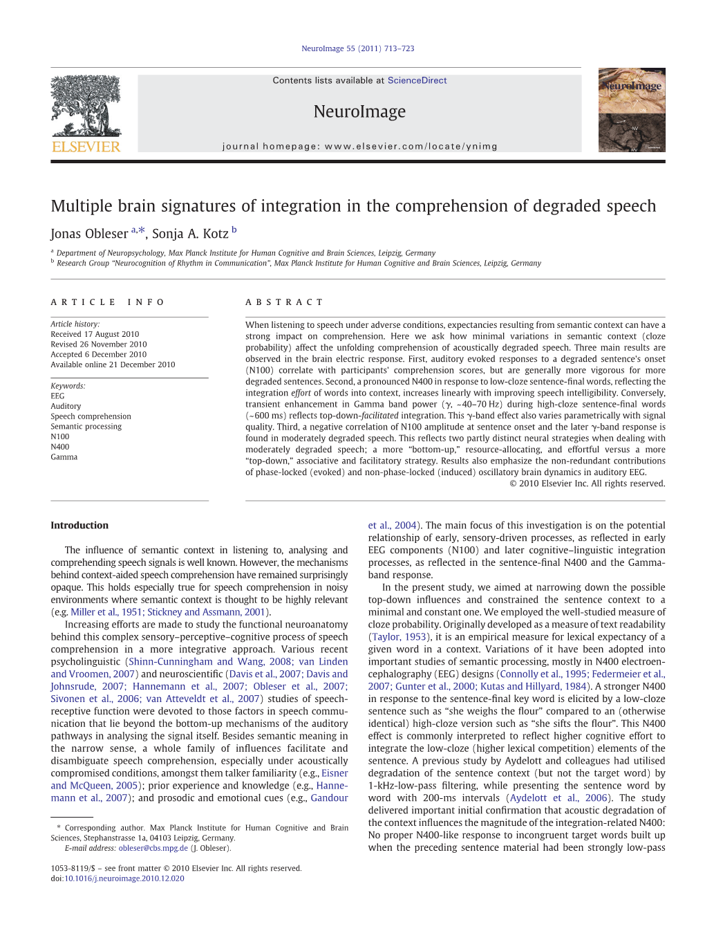 Multiple Brain Signatures of Integration in the Comprehension of Degraded Speech