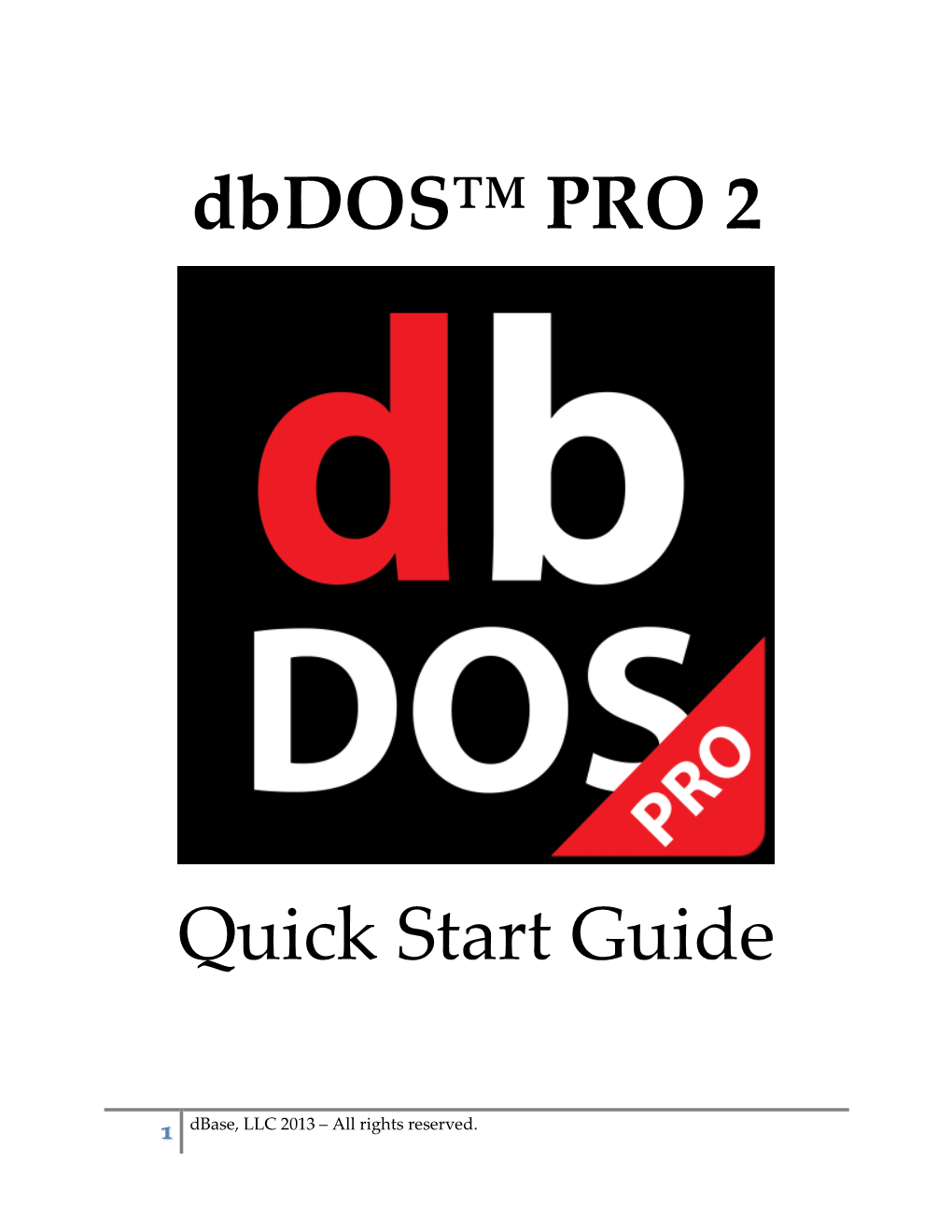 Dbdos™ PRO 2 Quick Start Guide