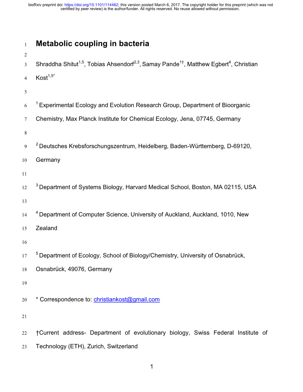 Metabolic Coupling in Bacteria 2 1,5 2,3 1† 4 3 Shraddha Shitut , Tobias Ahsendorf , Samay Pande , Matthew Egbert , Christian