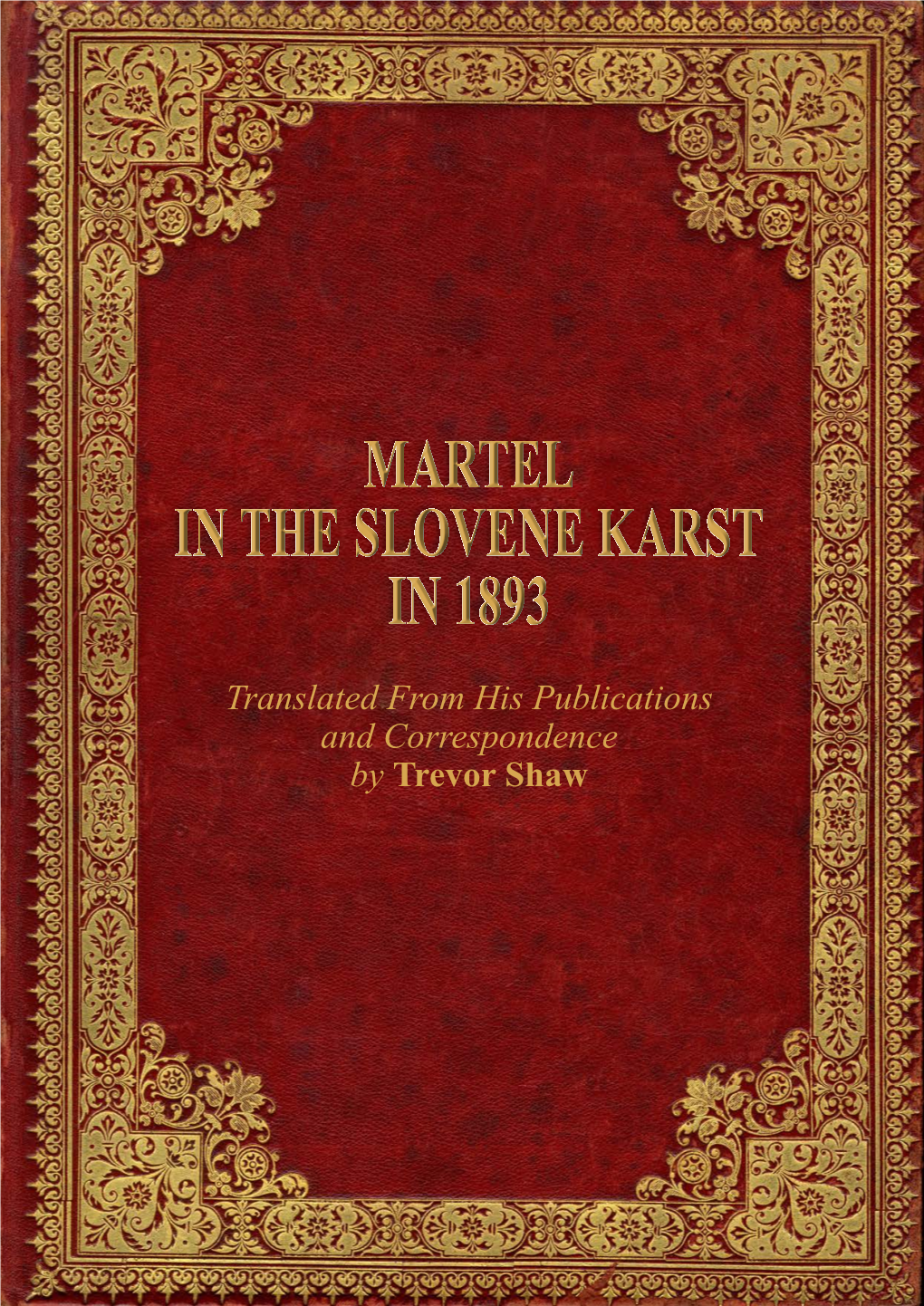 Martel in the Slovene Karst in 1893