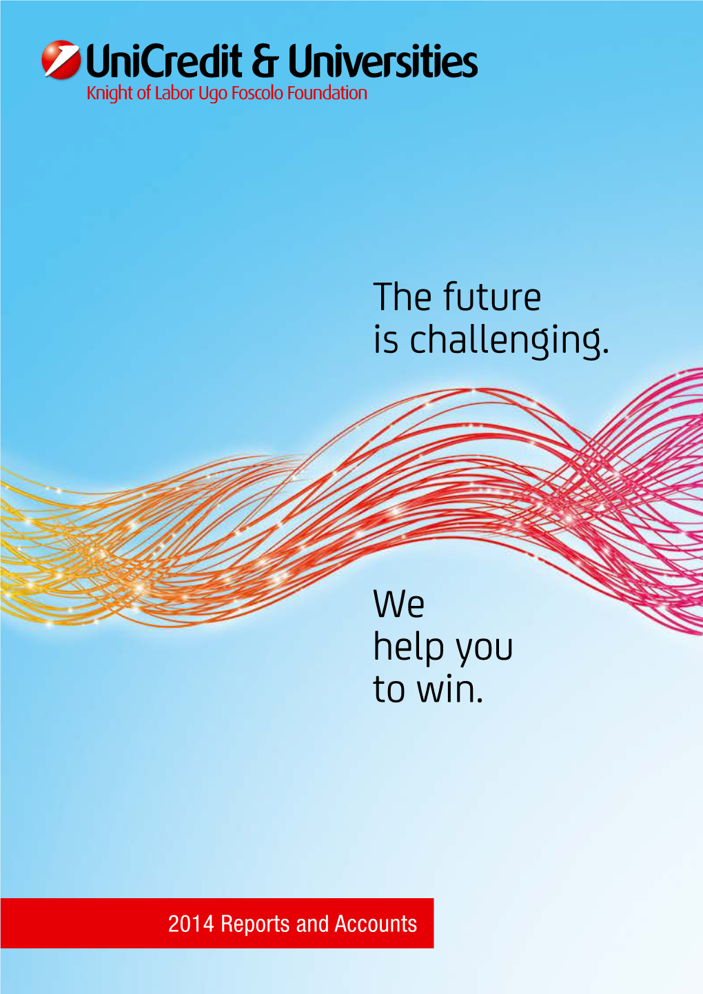 The Future Is Challenging. We Help You to Win