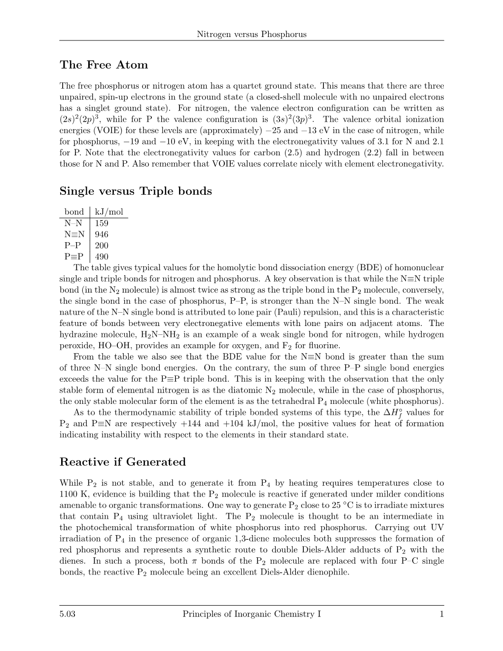 The Free Atom Single Versus Triple Bonds Reactive If Generated