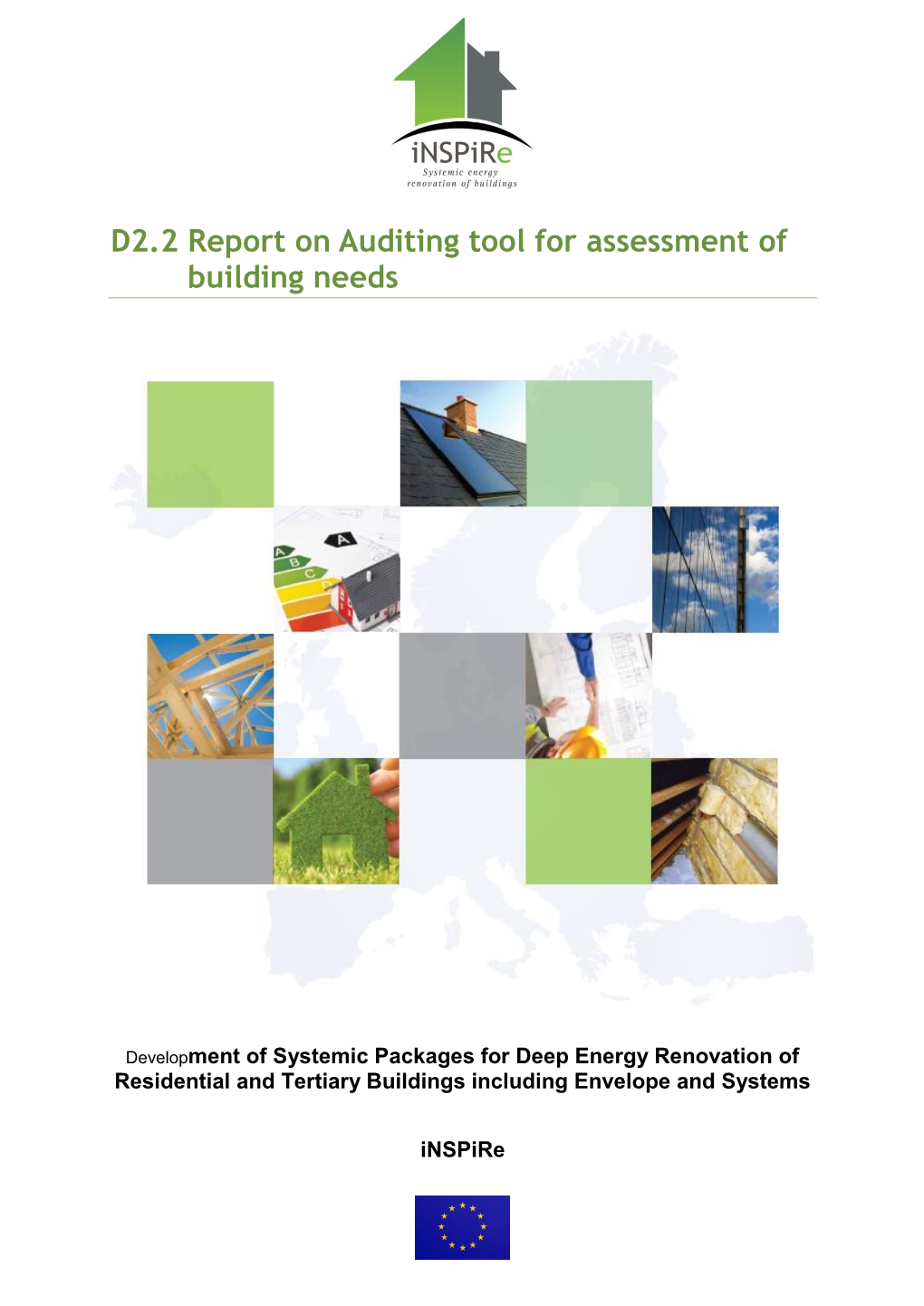 Report on Auditing Tool for Assessment of Building Needs