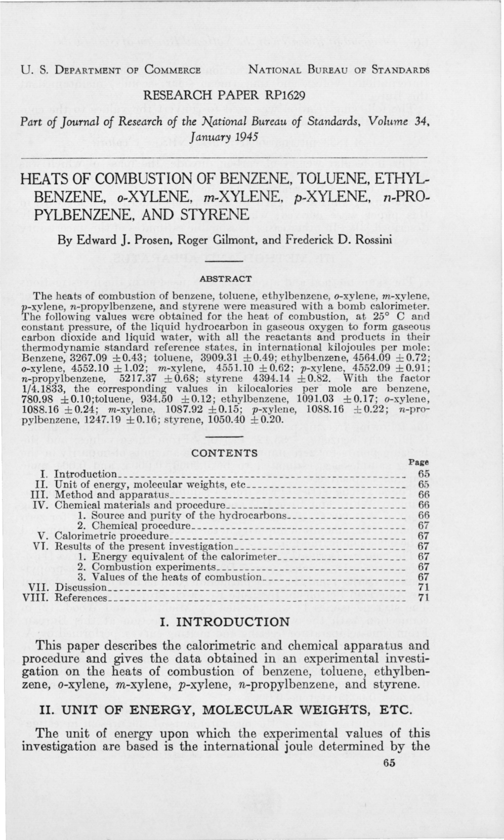 Heats of Combustion of Benzene, Toluene, Ethylbenzene, O-Xylene, M-Xylene, P-Xylene, N-Propylbenzene, and Styrene Were Measured with a Bomb Calorimeter