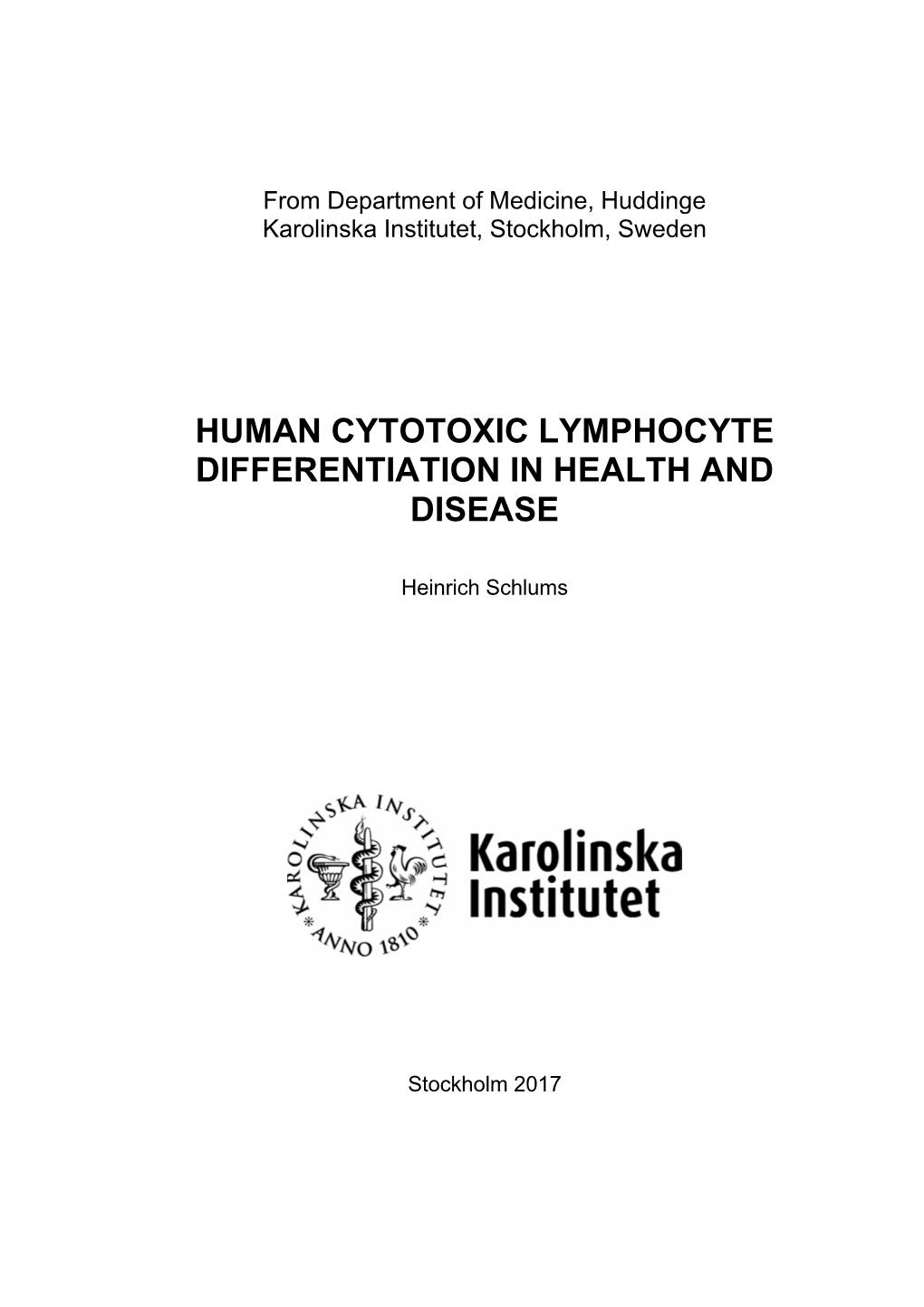 Human Cytotoxic Lymphocyte Differentiation in Health and Disease
