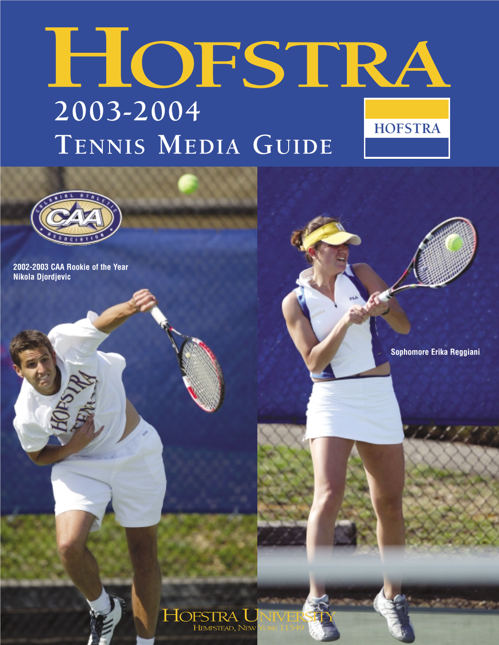 Hofstra 2003-2004 Tennis Media Guide