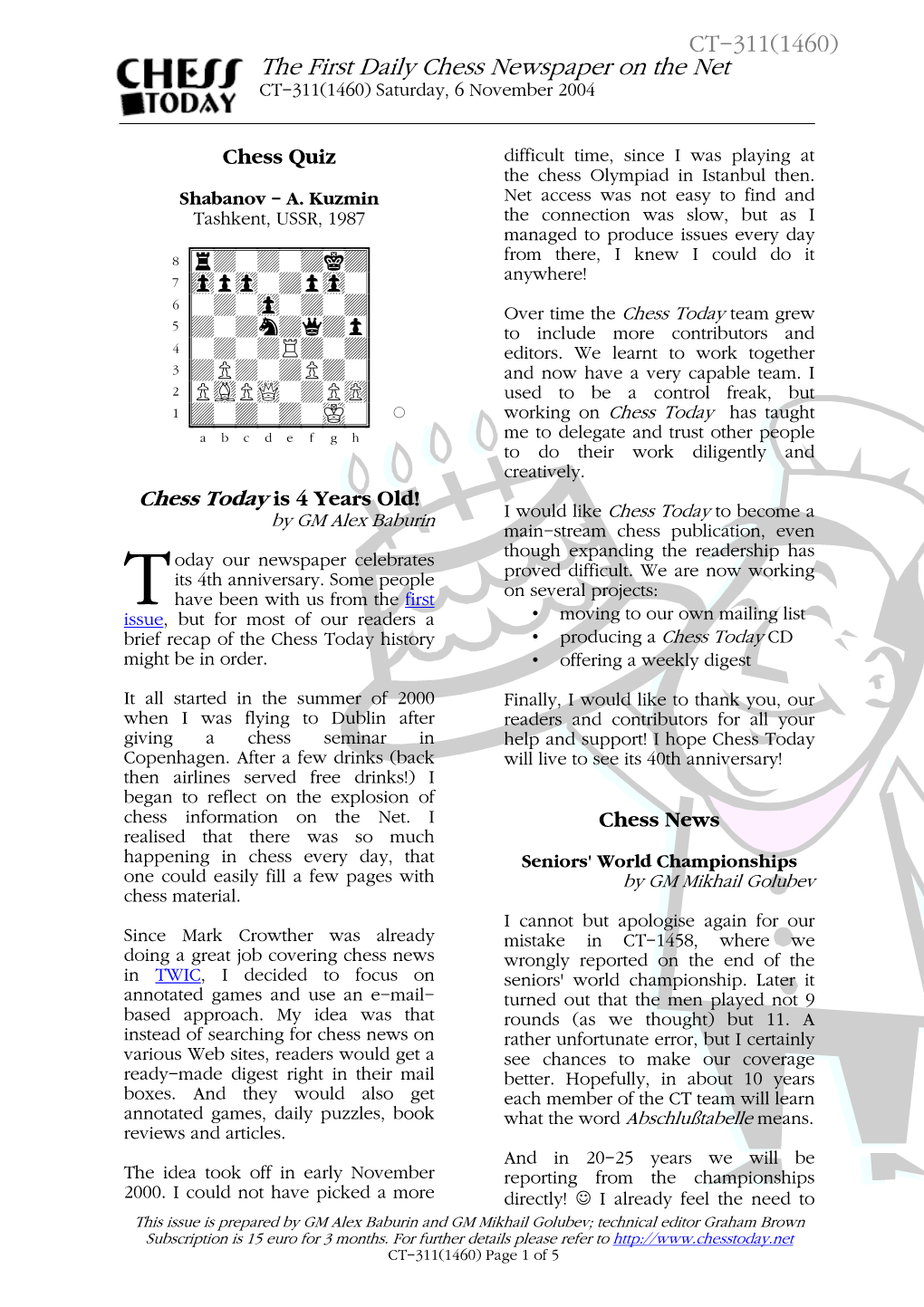 The First Daily Chess Newspaper on the Net CT-311(1460) Saturday, 6 November 2004