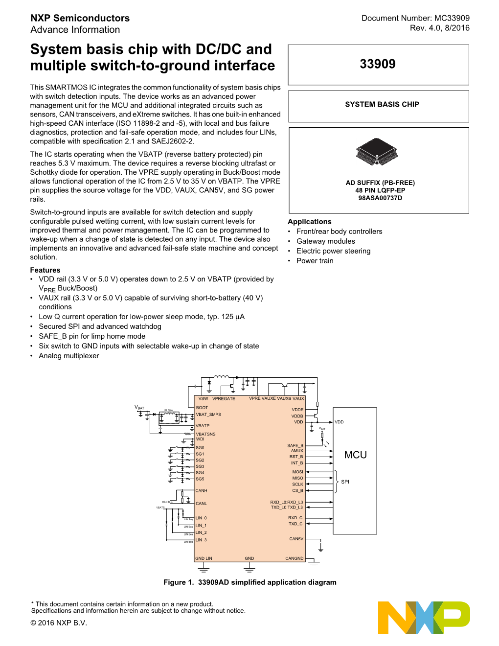 MC33909, System Basis Chip with DC/DC and Multiple Switch-To