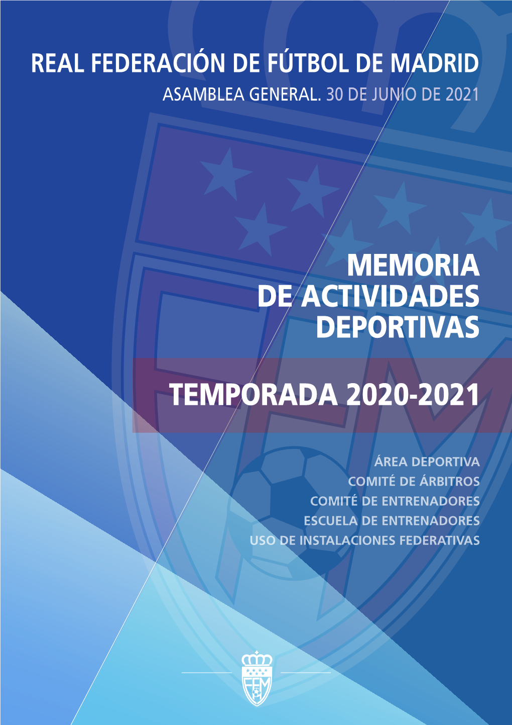 Memoria De Actividades Deportivas RFFM 2020-2021