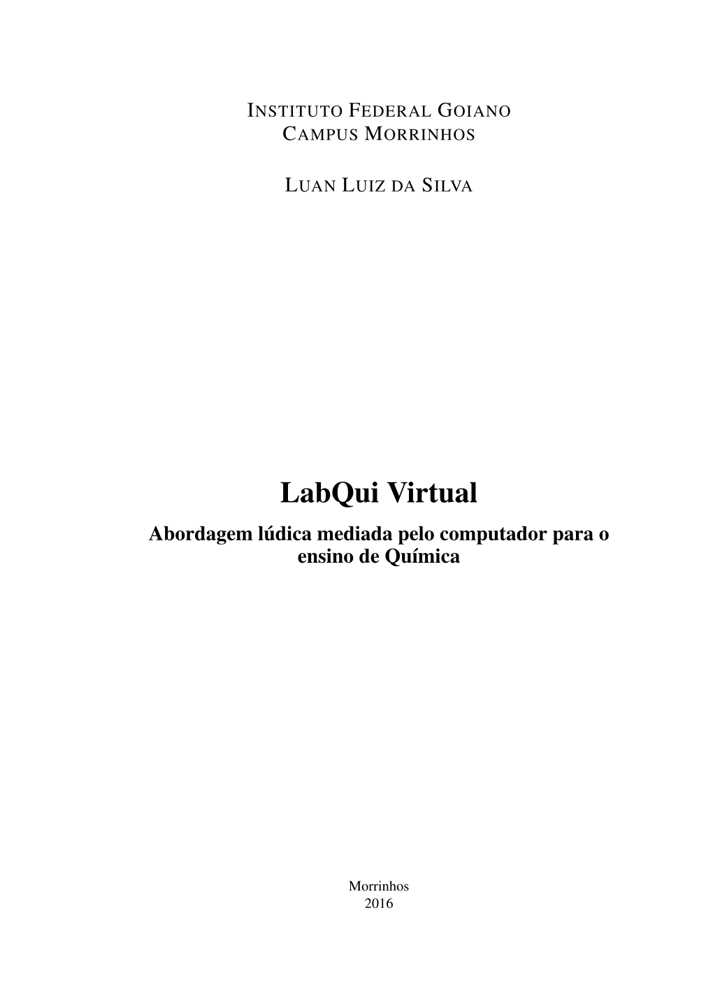 Labqui Virtual Abordagem Lúdica Mediada Pelo Computador Para O Ensino De Química