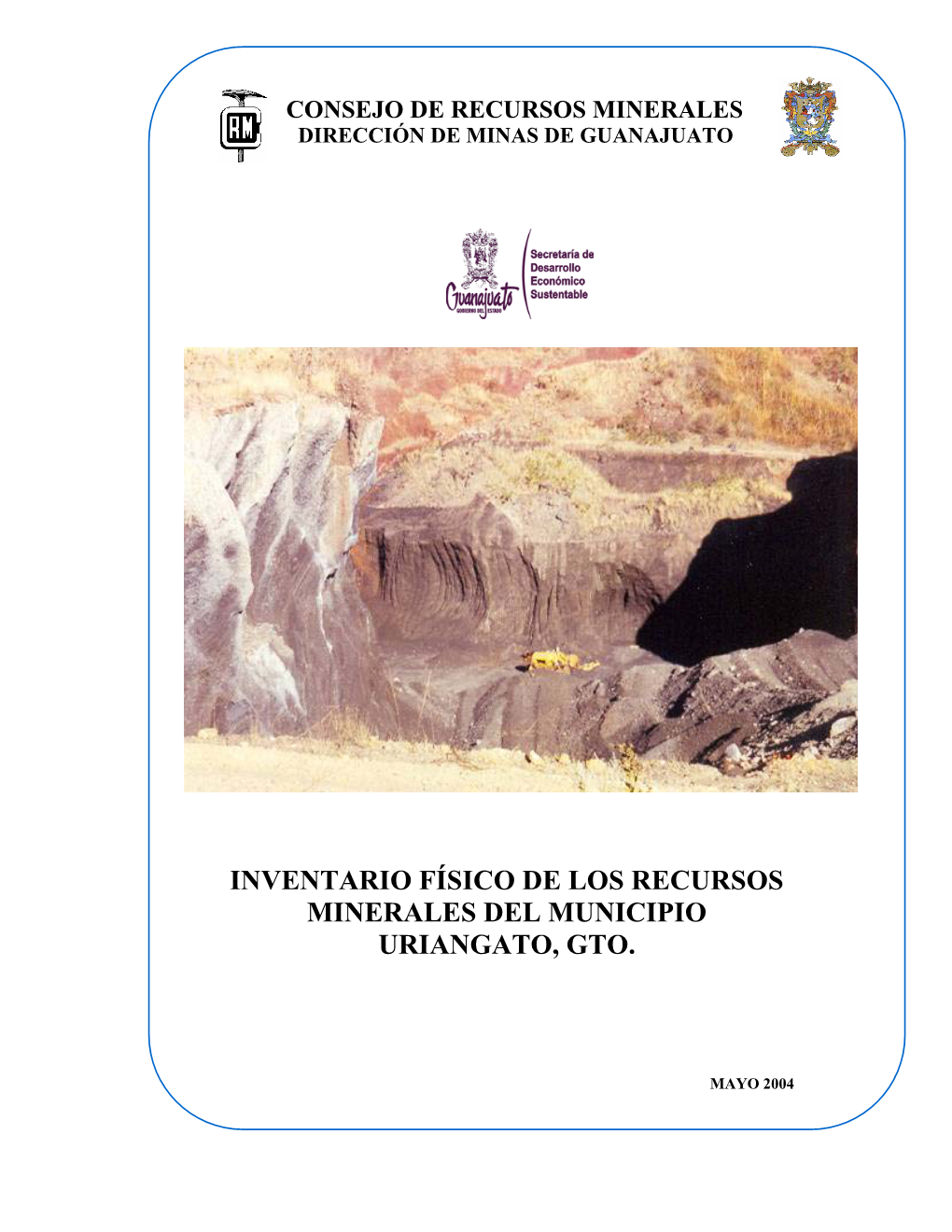 Inventario Físico De Los Recursos Minerales Del Municipio Uriangato, Gto