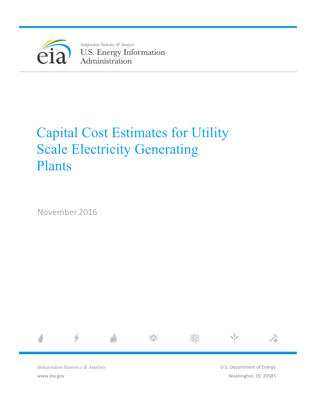 Capital Cost Estimates for Utility Scale Electricity Generating Plants