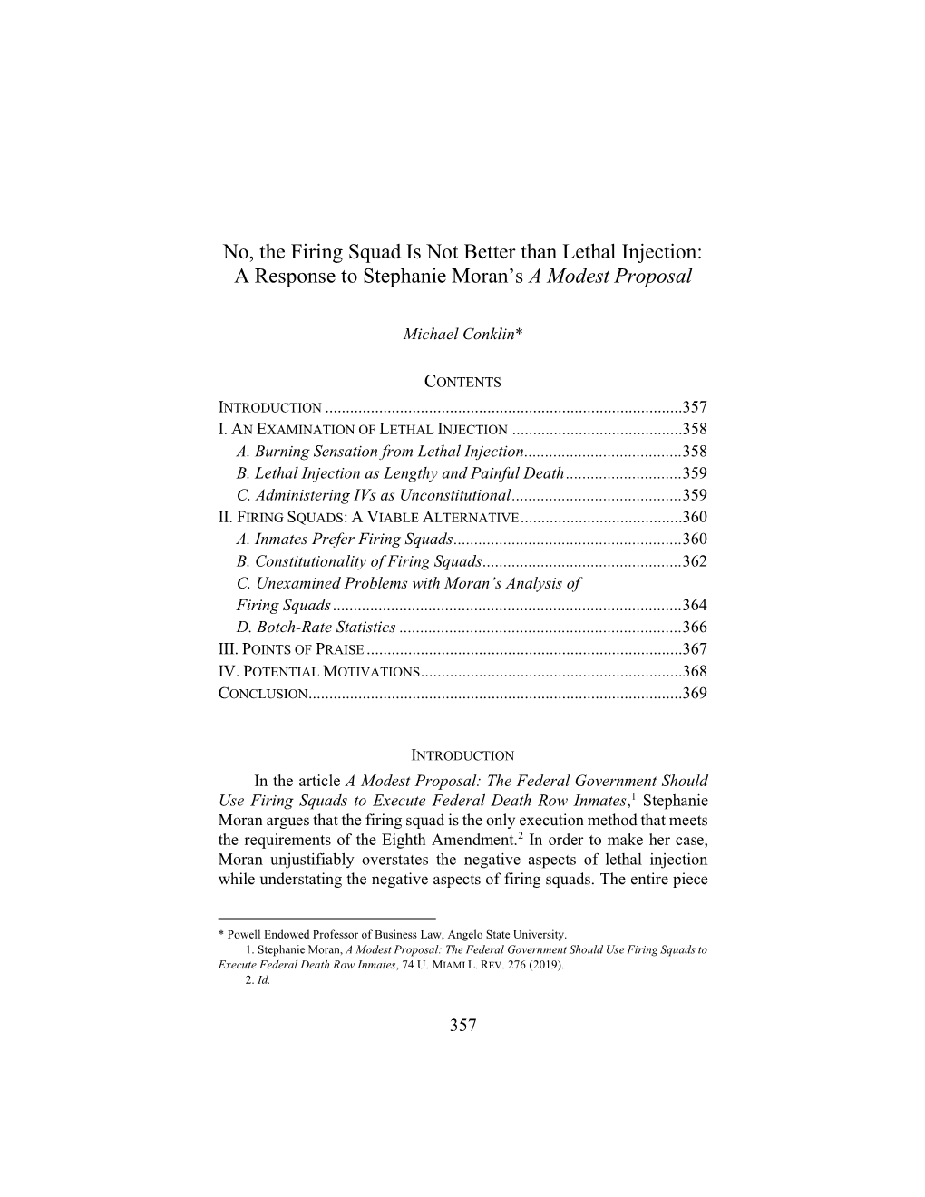 No, the Firing Squad Is Not Better Than Lethal Injection: a Response to Stephanie Moran’S a Modest Proposal