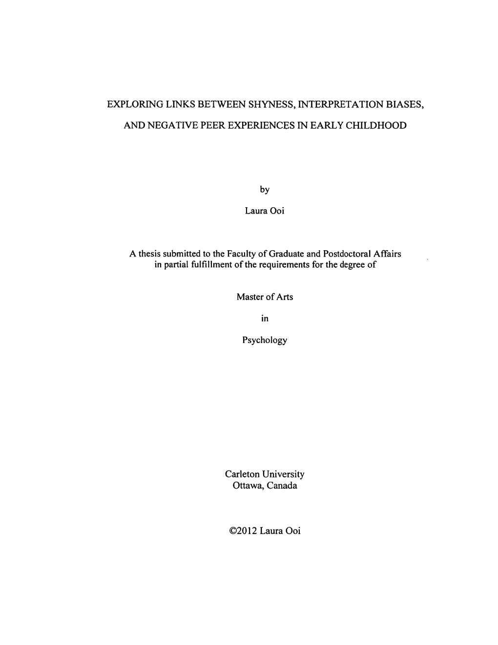 Exploring Links Between Shyness, Interpretation Biases