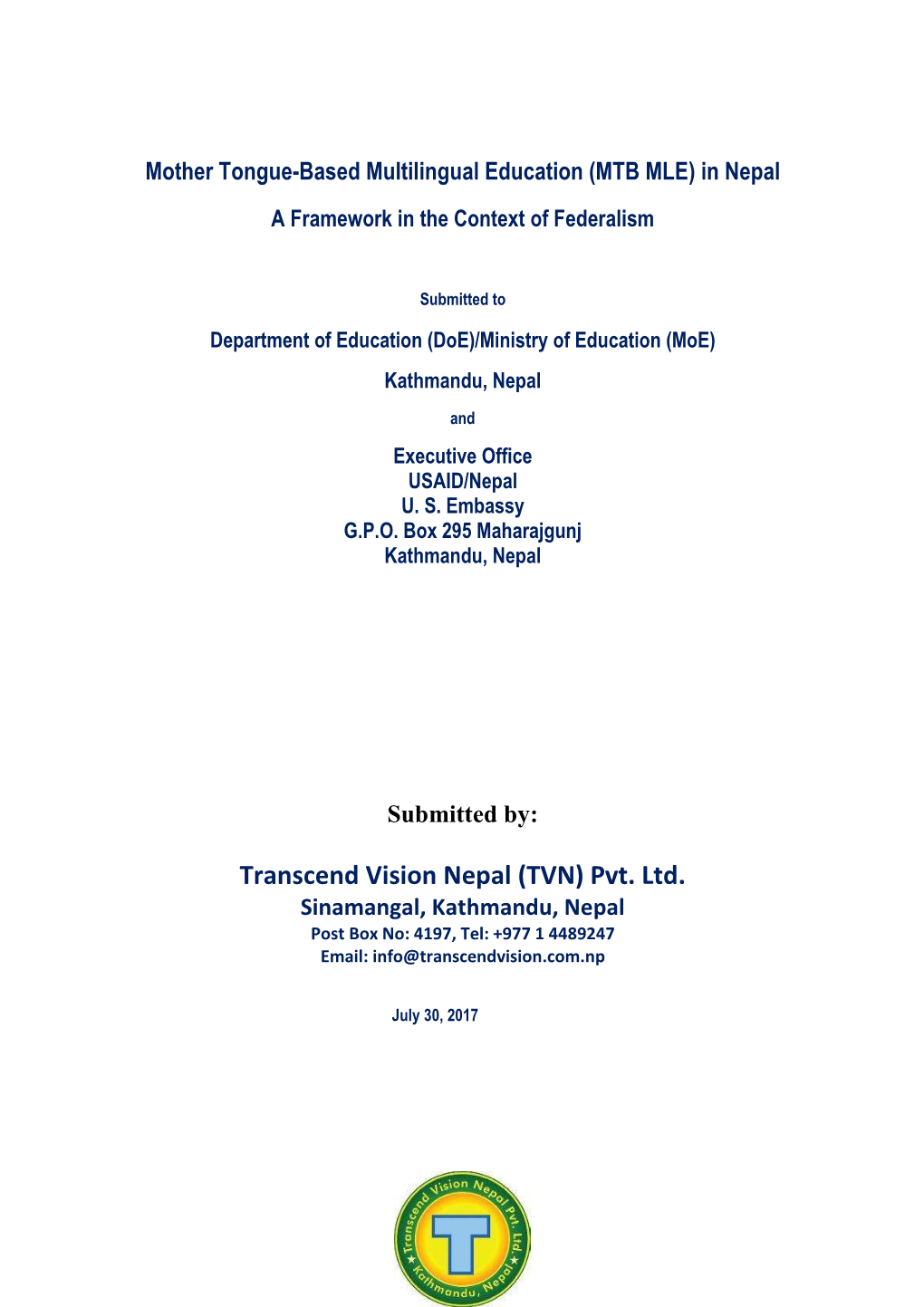 Mother Tongue-Based Multilingual Education (MTB MLE) in Nepal a Framework in the Context of Federalism