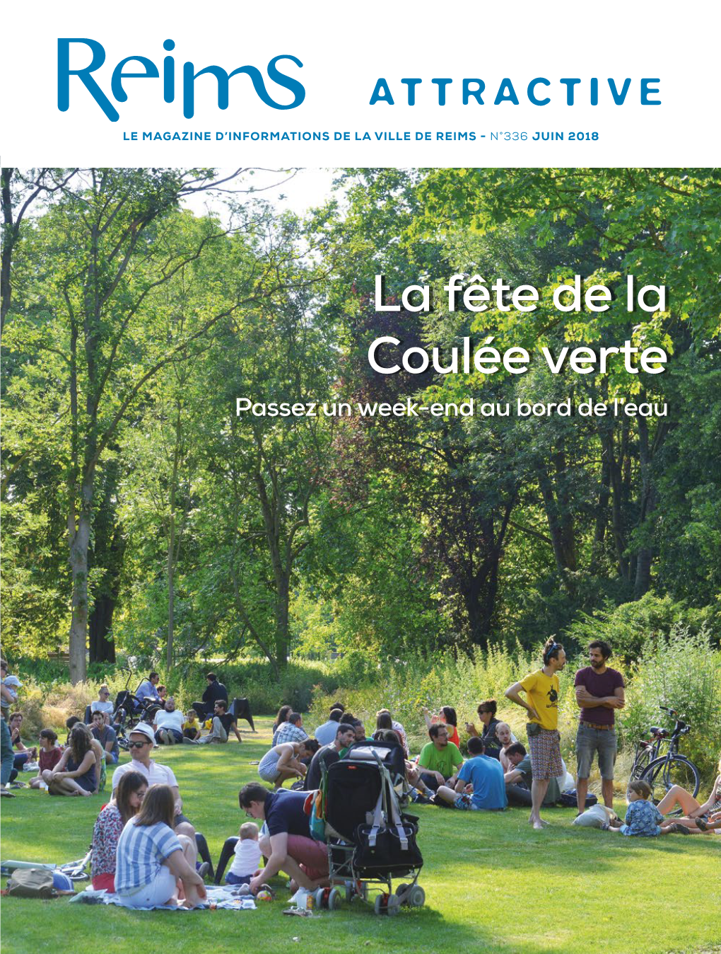 La Fête De La Coulée Verte Passez Un Week-End Au Bord De L’Eau PPUBS-RA336.Indd 2 08/05/2018 14:07 ÉDITO