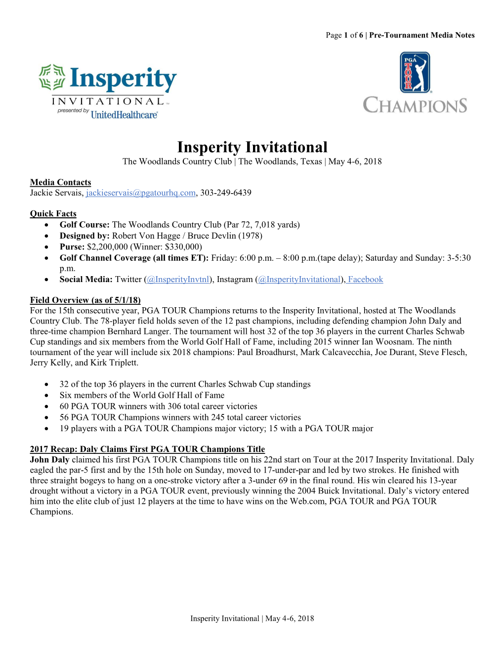 Insperity Invitational the Woodlands Country Club | the Woodlands, Texas | May 4-6, 2018