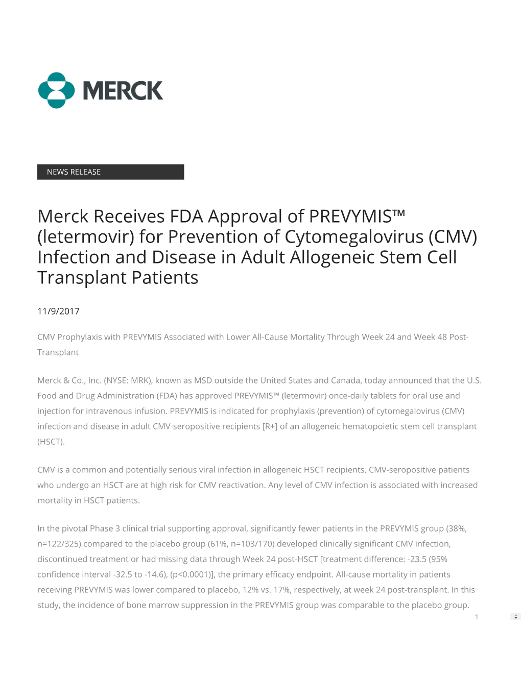 Merck Receives FDA Approval of PREVYMIS™ (Letermovir) for Prevention of Cytomegalovirus (CMV) Infection and Disease in Adult Allogeneic Stem Cell Transplant Patients