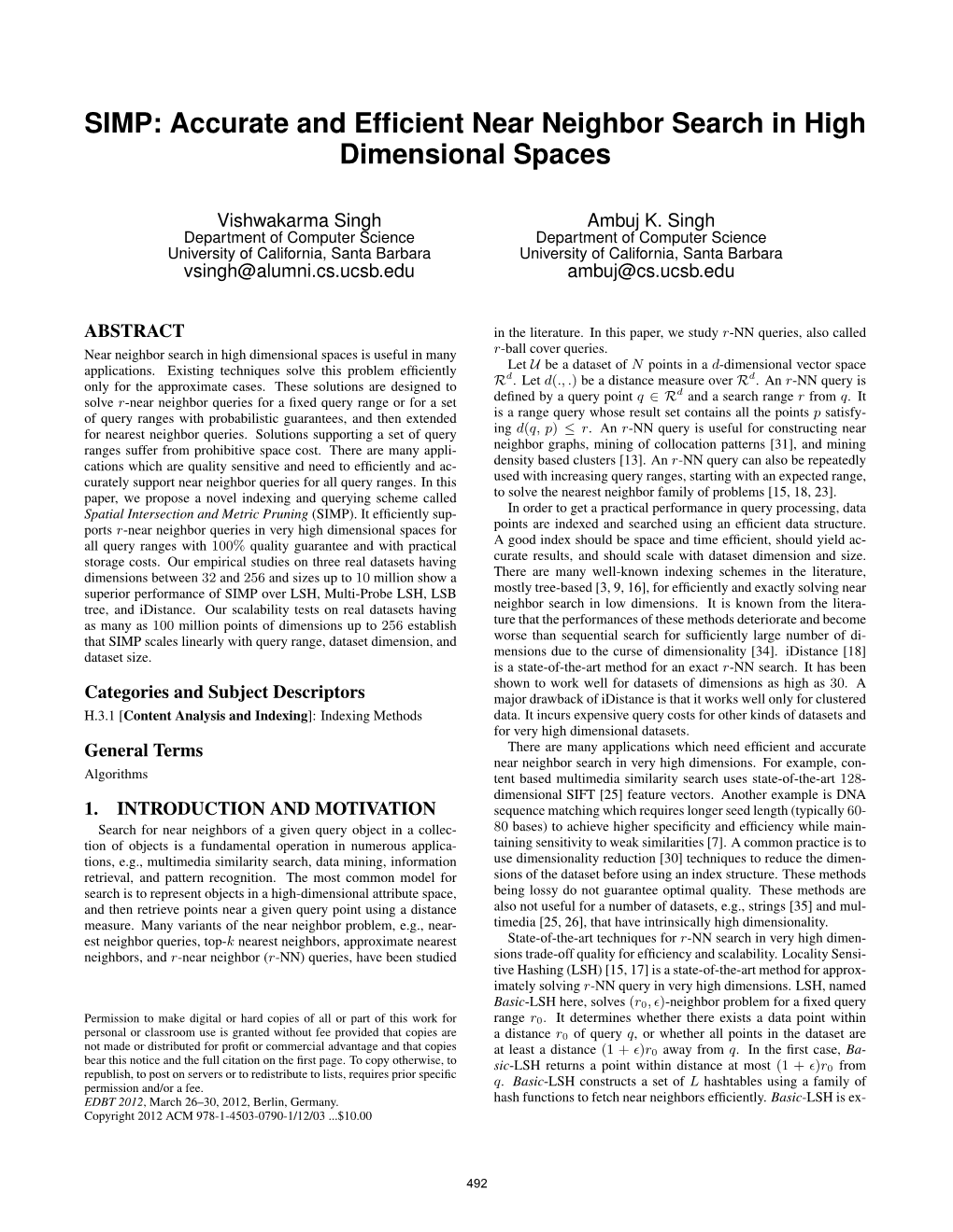 SIMP: Accurate and Efﬁcient Near Neighbor Search in High Dimensional Spaces