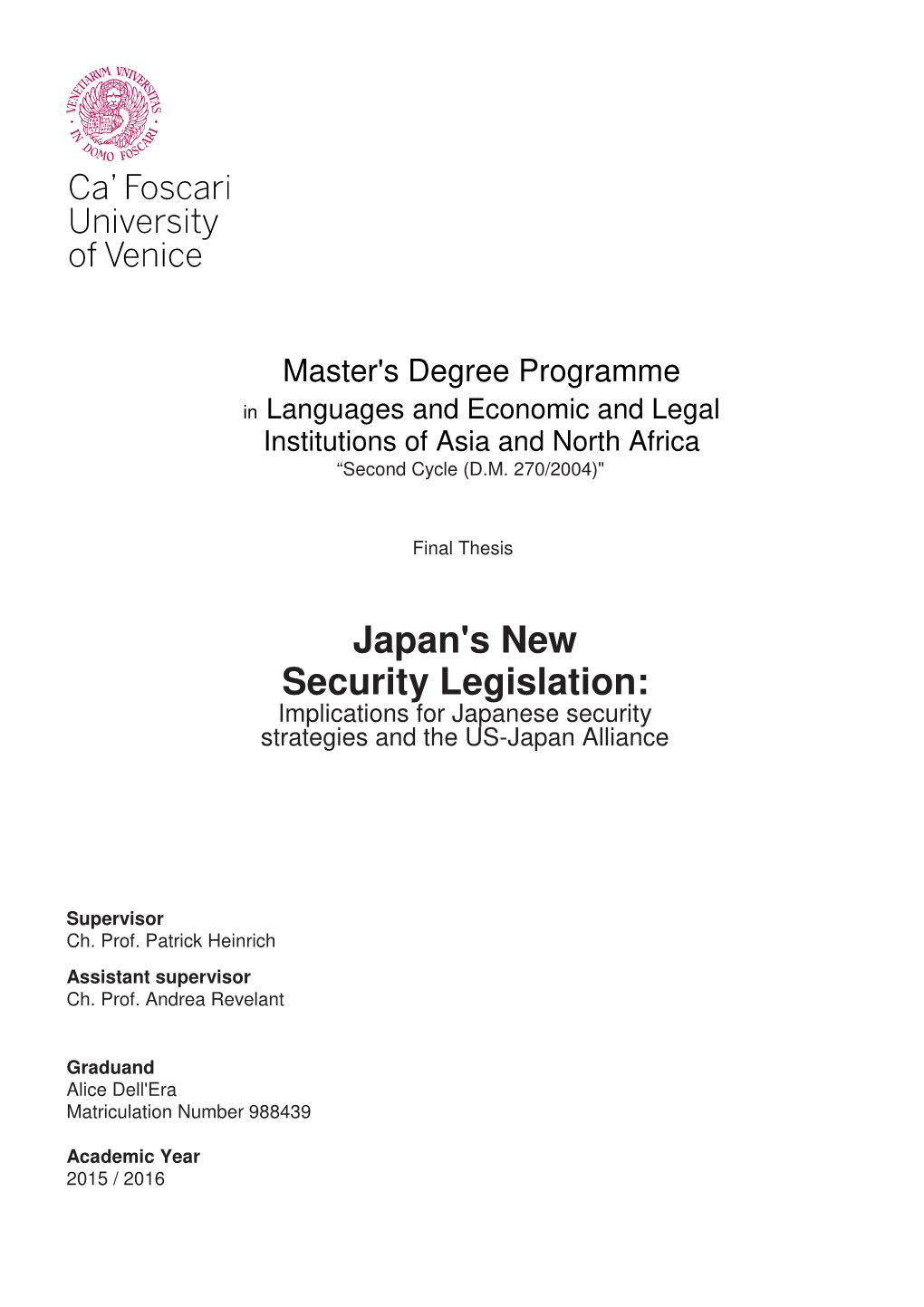 Japan's New Security Legislation: Implications for Japanese Security Strategies and the US-Japan Alliance