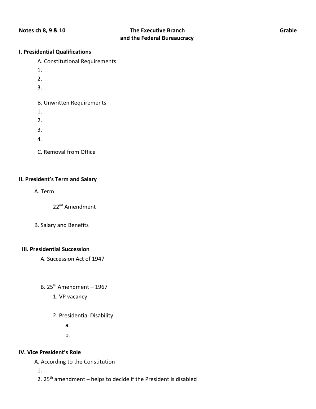 Notes Ch 8, 9 & 10 the Executive Branch Grable