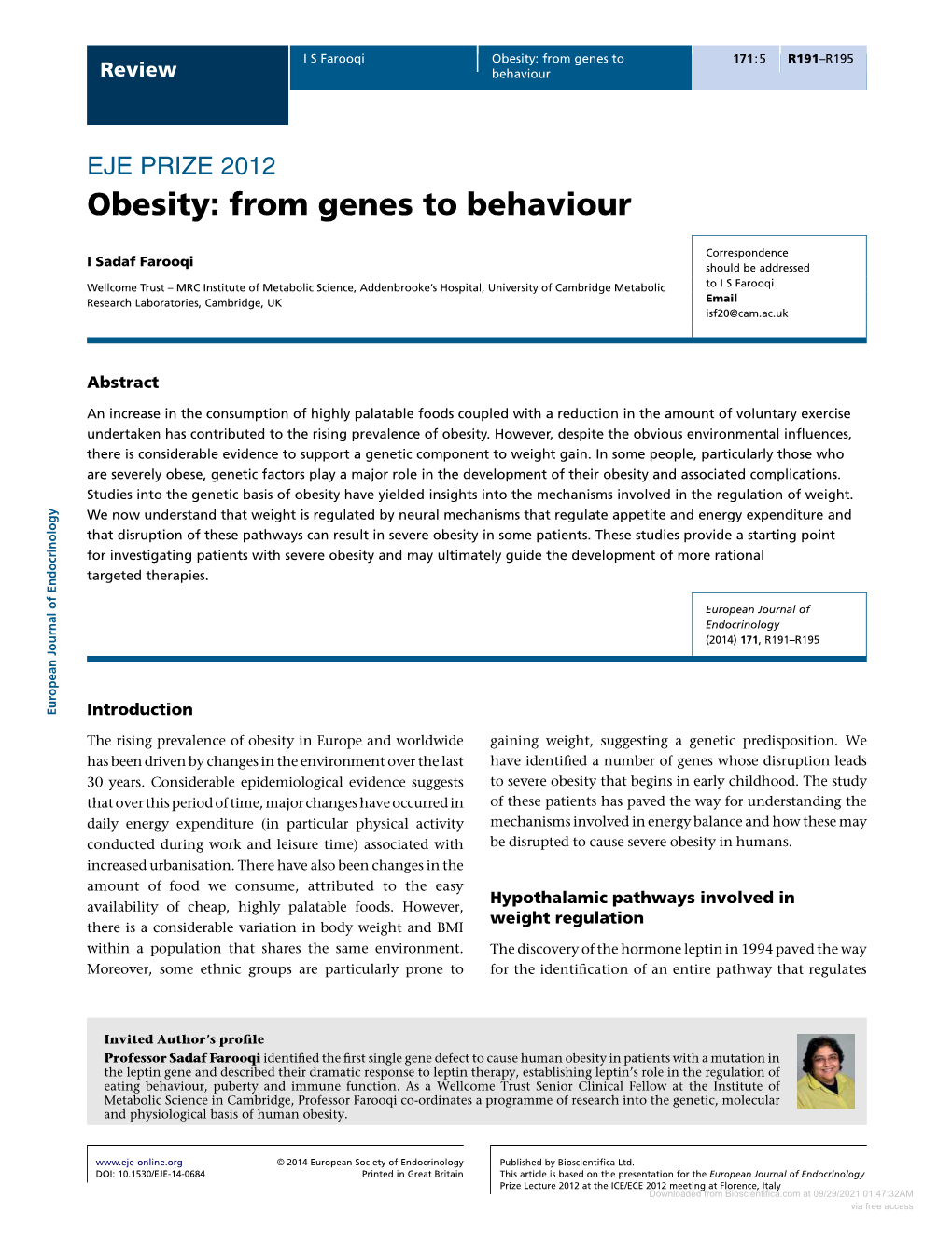 Obesity: from Genes to 171:5 R191–R195 Review Behaviour