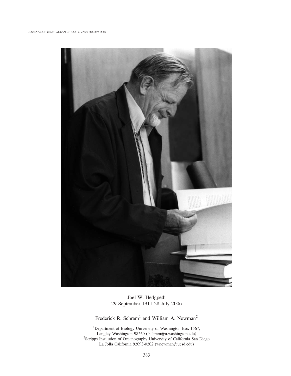 Joel W. Hedgpeth 29 September 1911-28 July 2006 Frederick R