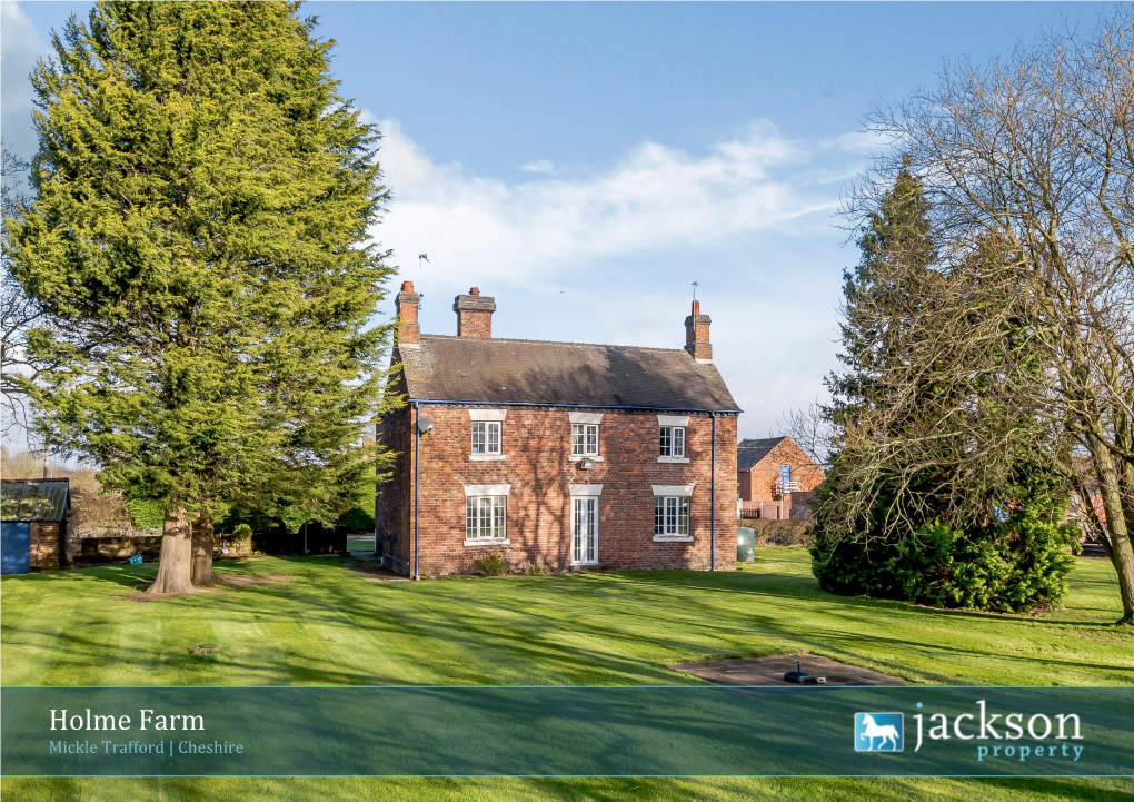 Holme Farm Mickle Trafford | Cheshire