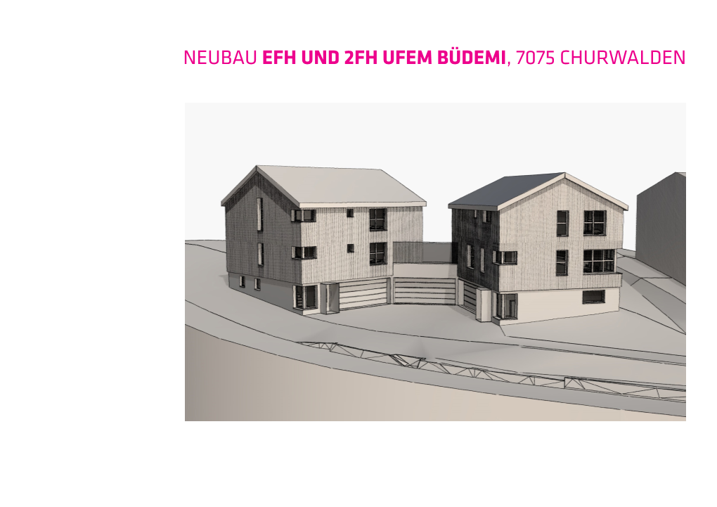 Neubau Efh Und 2Fh Ufem Büdemi, 7075 Churwalden Inhaltsverzeichnis