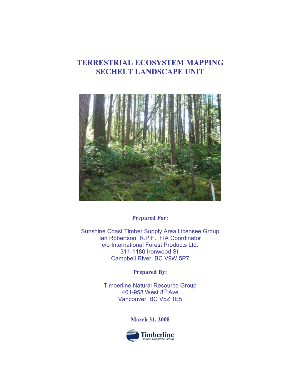 Terrestrial Ecosystem Mapping Sechelt Landscape Unit