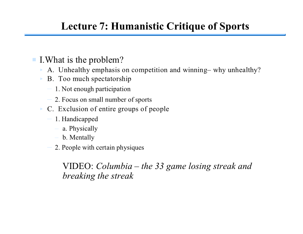 Lecture 7: Humanistic Critique of Sports
