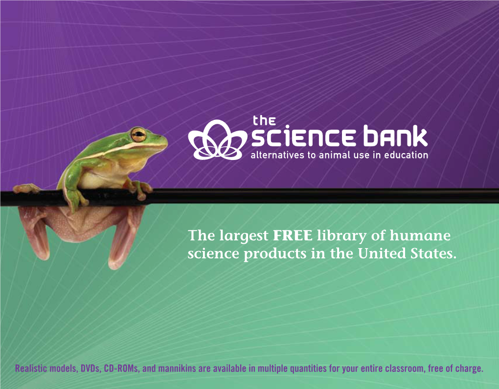 The Largest FREE Library of Humane Science Products in the United States