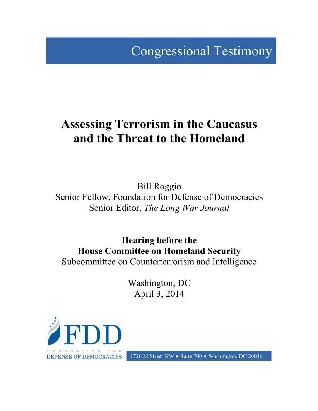 Assessing Terrorism in the Caucasus and the Threat to the Homeland