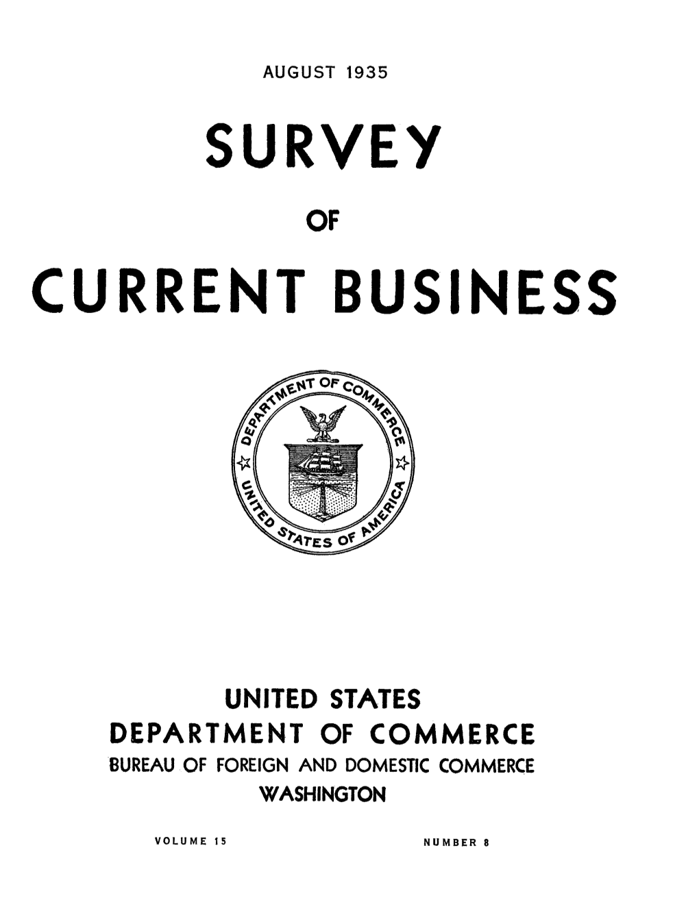 SURVEY of CURRENT BUSINESS August 1935