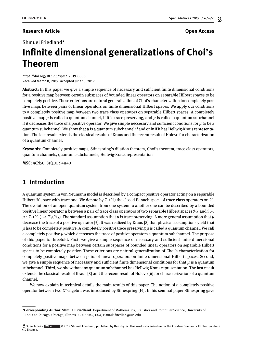 In Nite Dimensional Generalizations of Choi's Theorem