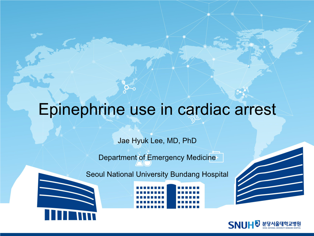 Epinephrine Use in Cardiac Arrest