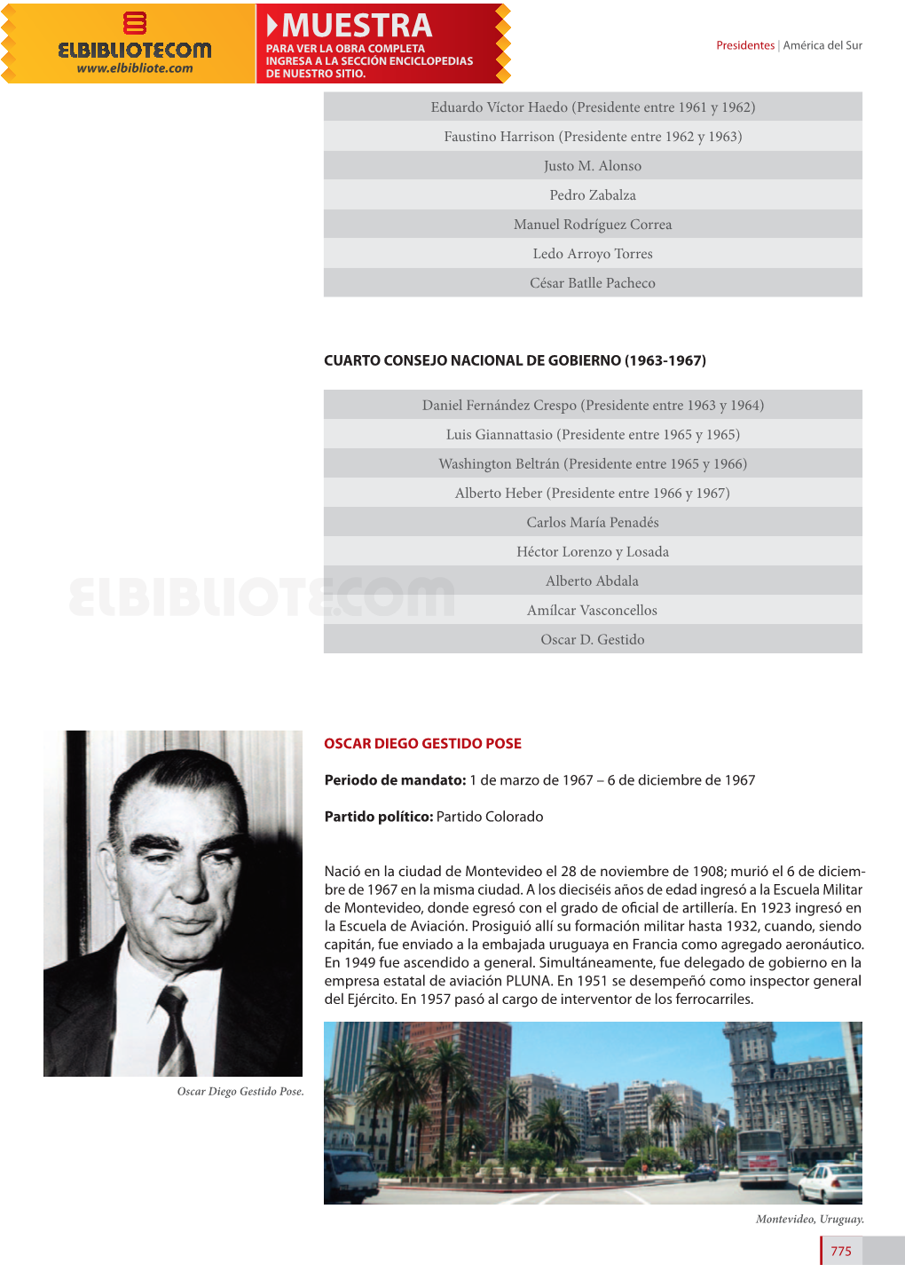 Eduardo Víctor Haedo (Presidente Entre 1961 Y 1962) Faustino Harrison (Presidente Entre 1962 Y 1963) Justo M