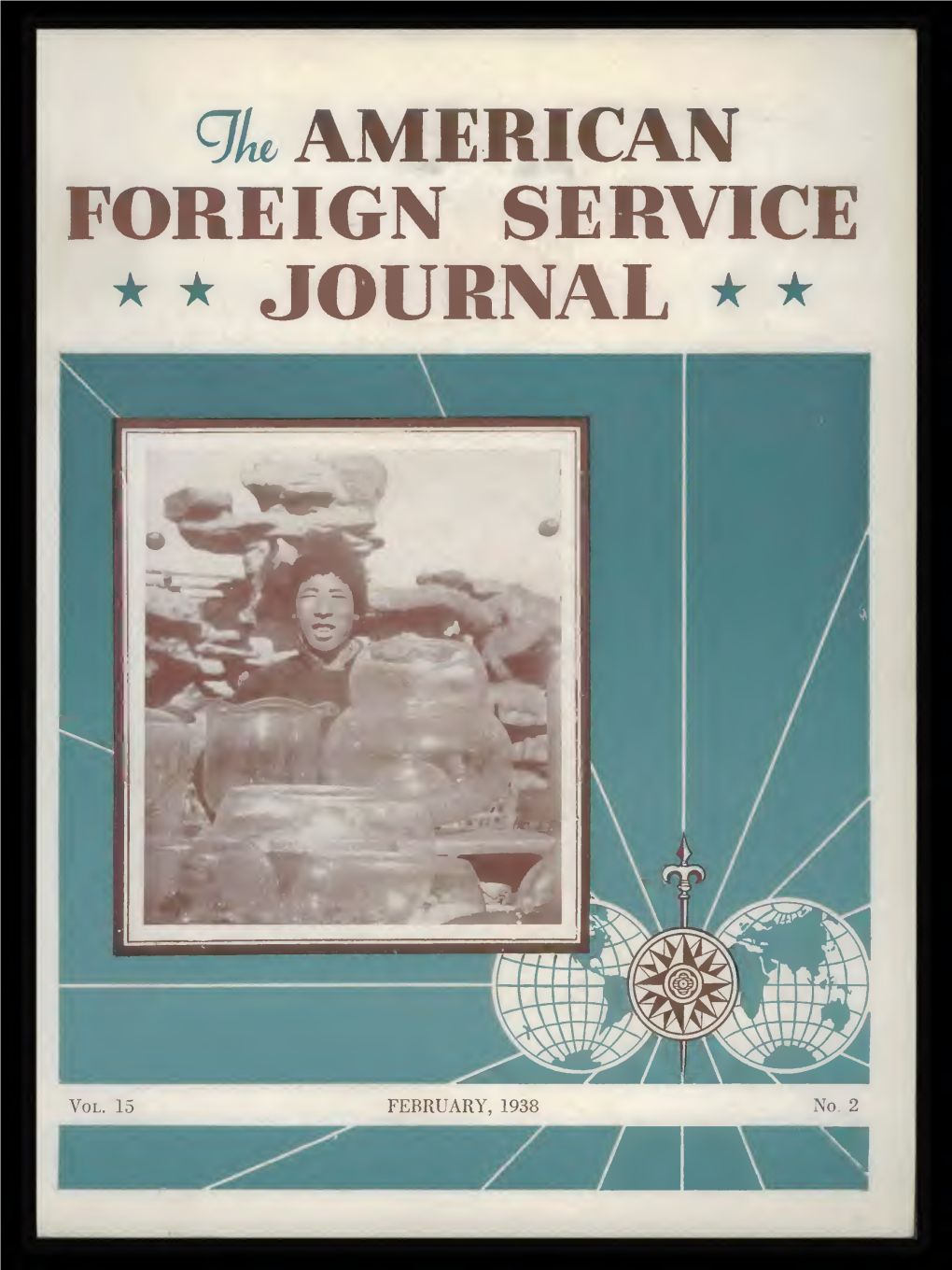 The Foreign Service Journal, February 1938